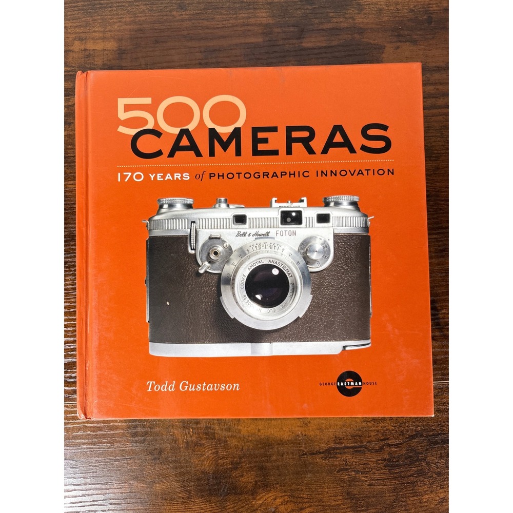 500 Cameras 170 Years of Photographic Innovation Todd Gustavson Hardcover Book